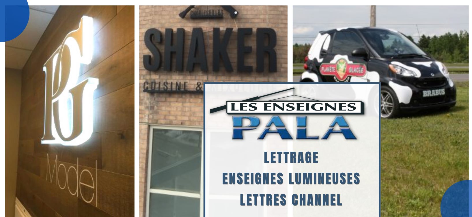  Spécialistes en enseignes, lettrage en Beauce